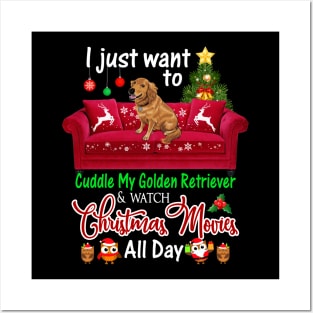 I Want To Cuddle My Golden Retriever _ Watch Christmas Movies Posters and Art